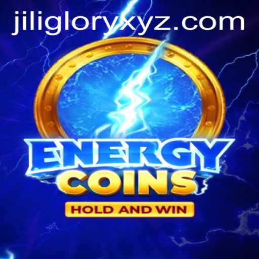 EnergyCoins: Dive Into the Exciting World of JILIGLORY